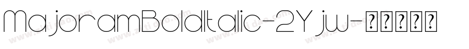 MajoramBoldItalic-2Yjw字体转换