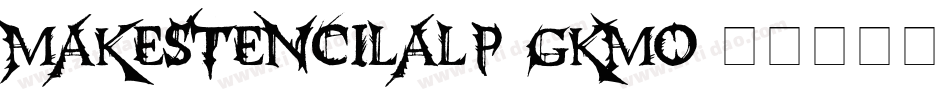 Makestencilalp-GKMO字体转换