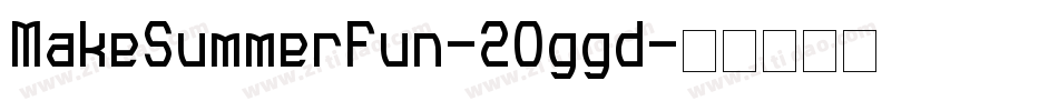 MakeSummerFun-2Oggd字体转换