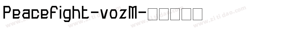Peacefight-vozM字体转换
