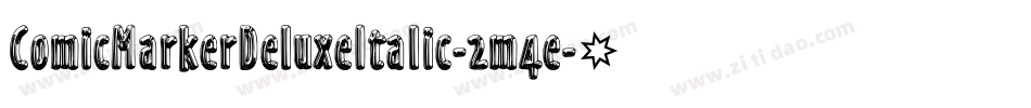 ComicMarkerDeluxeItalic-2m4e字体转换