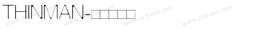 ThinMan字体转换