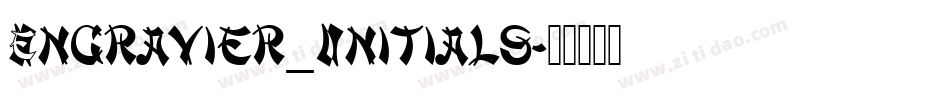 Engravier_Initials字体转换