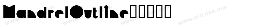 MandrelOutline字体转换