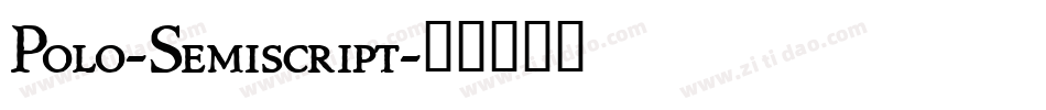 Polo-Semiscript字体转换