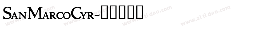 SanMarcoCyr字体转换