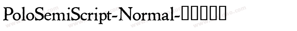 PoloSemiScript-Normal字体转换