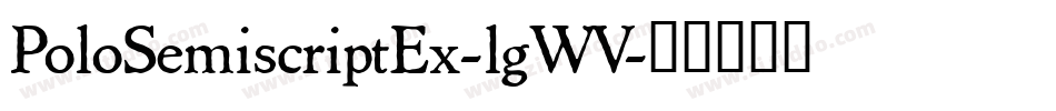 PoloSemiscriptEx-lgWV字体转换