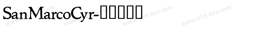 SanMarcoCyr字体转换