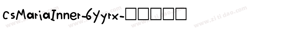 CsMariaInner-6Yyrx字体转换