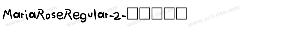 MariaRoseRegular-2字体转换