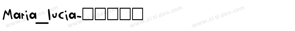 Maria_lucia字体转换