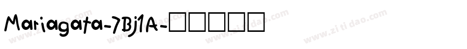 Mariagata-7Bj1A字体转换