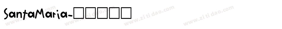 SantaMaria字体转换