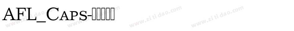 AFL_Caps字体转换