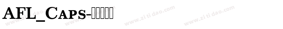 AFL_Caps字体转换