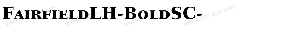 FairfieldLH-BoldSC字体转换