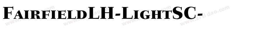 FairfieldLH-LightSC字体转换