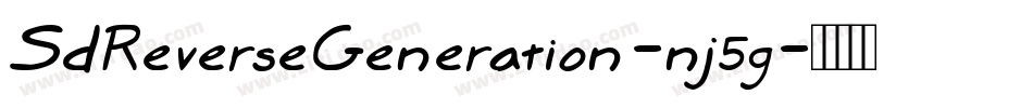 SdReverseGeneration-nj5g字体转换