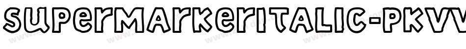 SuperMarkerItalic-PKVV2字体转换