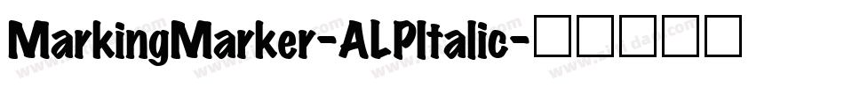 MarkingMarker-ALPItalic字体转换