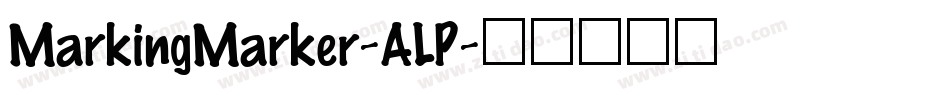 MarkingMarker-ALP字体转换