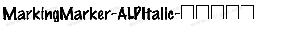 MarkingMarker-ALPItalic字体转换