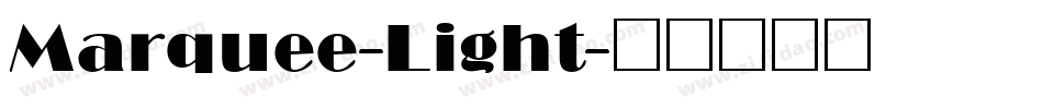 Marquee-Light字体转换