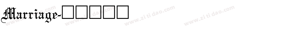 Marriage字体转换