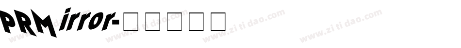 PRMirror字体转换