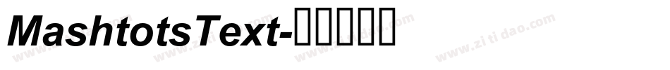 MashtotsText字体转换