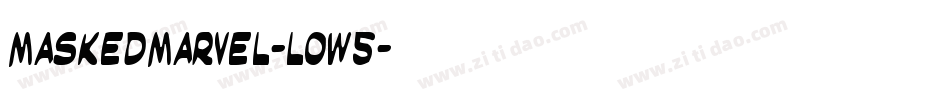 MaskedMarvel-loW5字体转换 MaskedMarvel-loW5字体转换