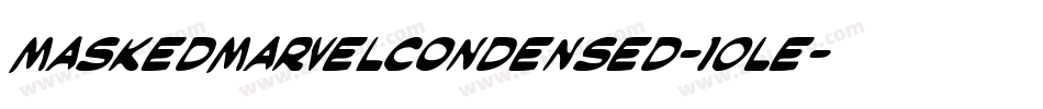 MaskedMarvelCondensed-1OLe字体转换 MaskedMarvelCondensed-1OLe字体转换