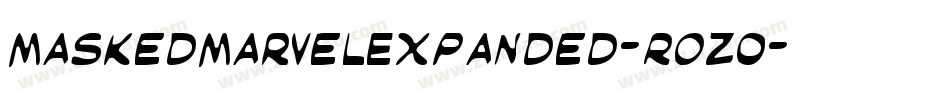 MaskedMarvelExpanded-ROzo字体转换 MaskedMarvelExpanded-ROzo字体转换