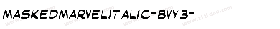 MaskedMarvelItalic-Bvy3字体转换