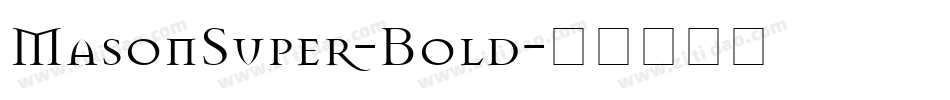 MasonSuper-Bold字体转换