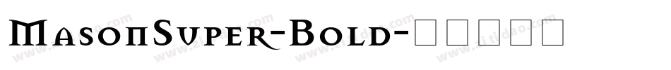 MasonSuper-Bold字体转换
