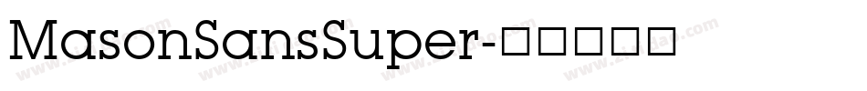 MasonSansSuper字体转换