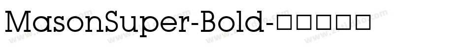 MasonSuper-Bold字体转换