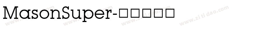 MasonSuper字体转换