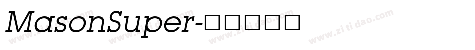 MasonSuper字体转换
