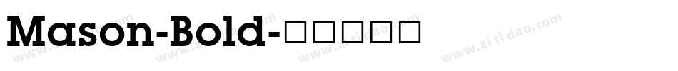 Mason-Bold字体转换