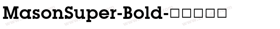 MasonSuper-Bold字体转换