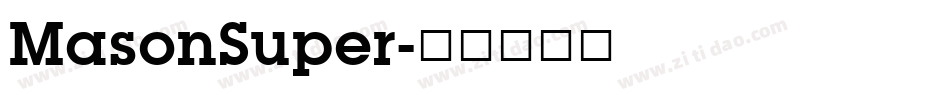 MasonSuper字体转换