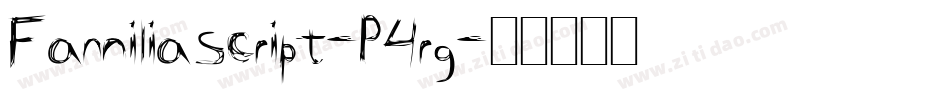 Familiascript-P4rg字体转换