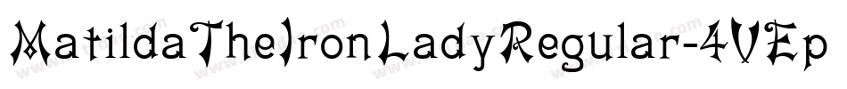 MatildaTheIronLadyRegular-4VEp字体转换