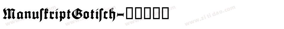 ManuskriptGotisch字体转换