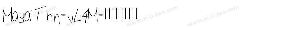 MayaThin-vL4M字体转换