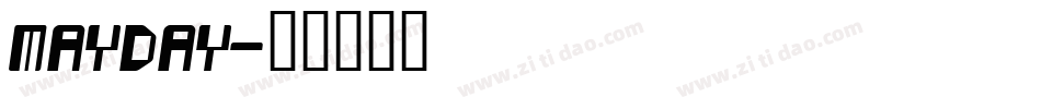 MAYDAY字体转换