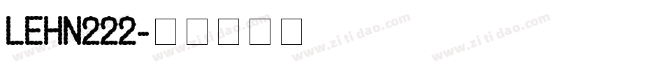 LEHN222字体转换